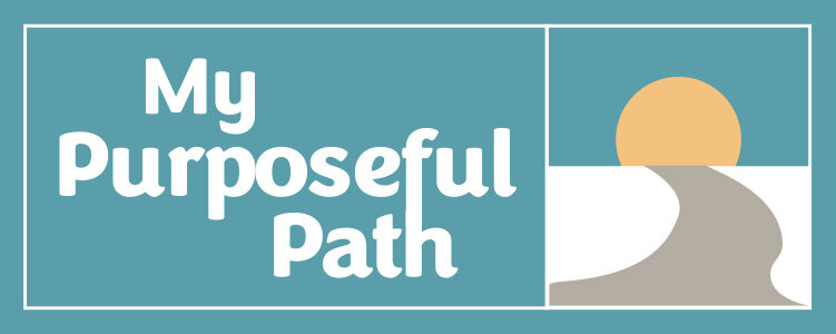 My Purposeful Path